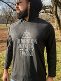 The Mountains are Calling ~ Unisex LS T-shirt Hoodie