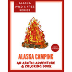 Alaska Camping Coloring Book