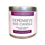 Expensive Ass ~ Candle