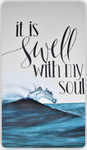 It Is Swell With My Soul