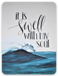 It Is Swell With My Soul ~ Sticker Stickers